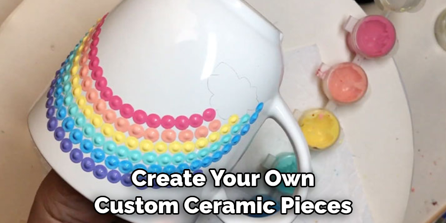 Create Your Own Custom Ceramic Pieces