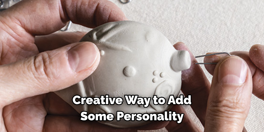 Creative Way to Add Some Personality