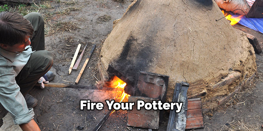 Fire Your Pottery