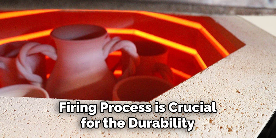 Firing Process is Crucial for the Durability