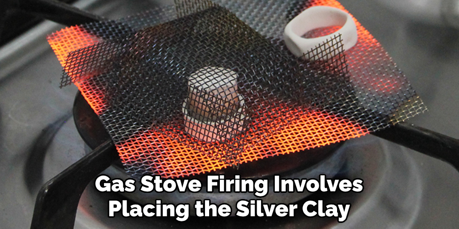 Gas Stove Firing Involves Placing the Silver Clay