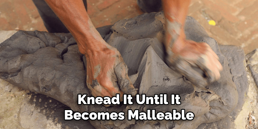 Knead It Until It Becomes Malleable