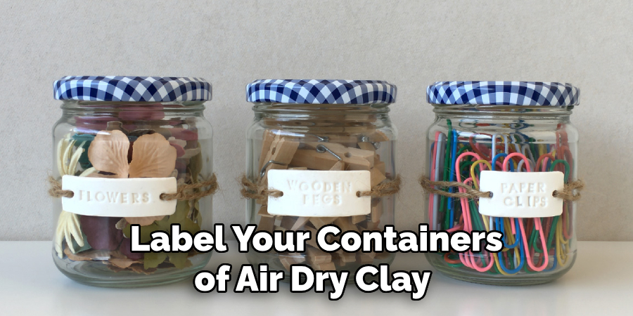 Label Your Containers of Air Dry Clay