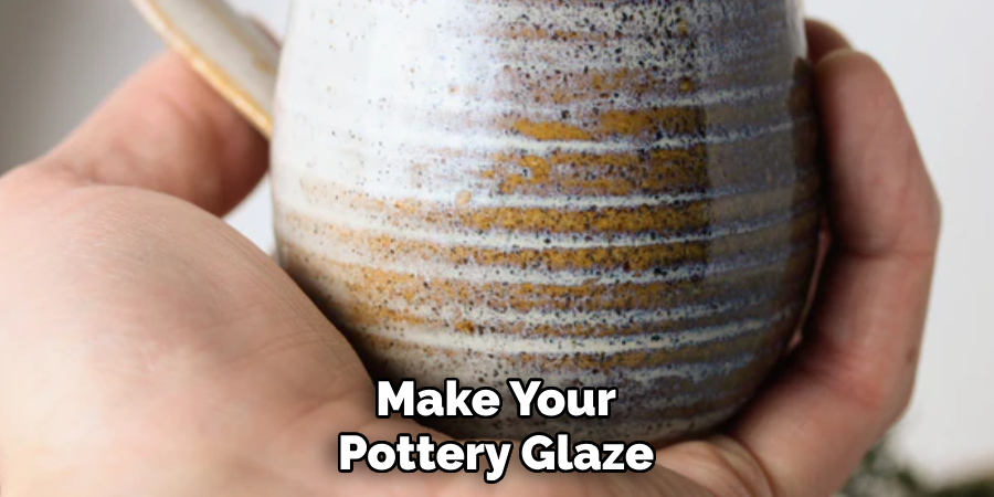 Make Your Pottery Glaze