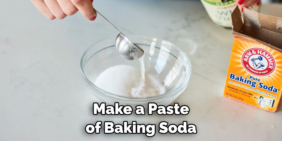 Make a Paste of Baking Soda