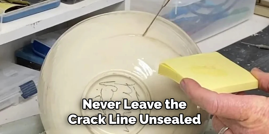 Never Leave the Crack Line Unsealed