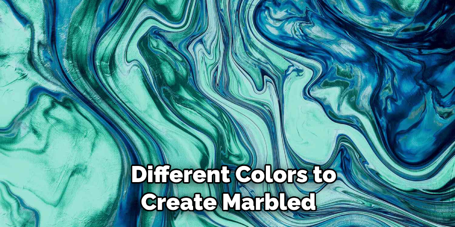 Different Colors to Create Marbled 