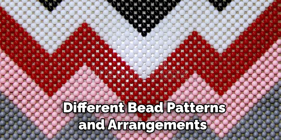 Different Bead Patterns and Arrangements