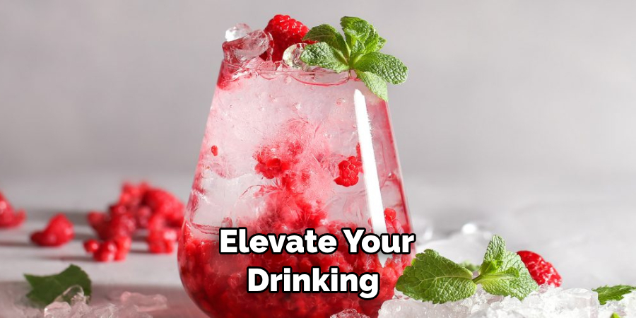 Elevate Your Drinking 