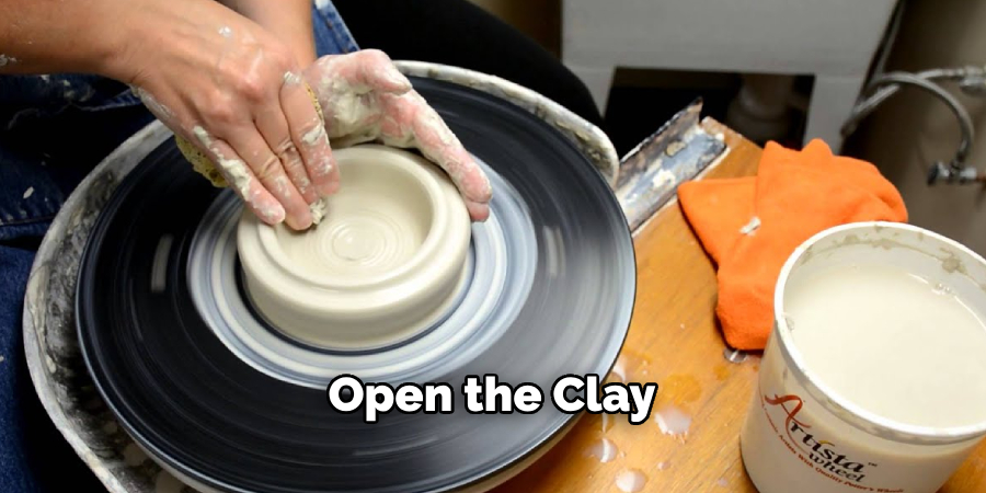 Open the Clay