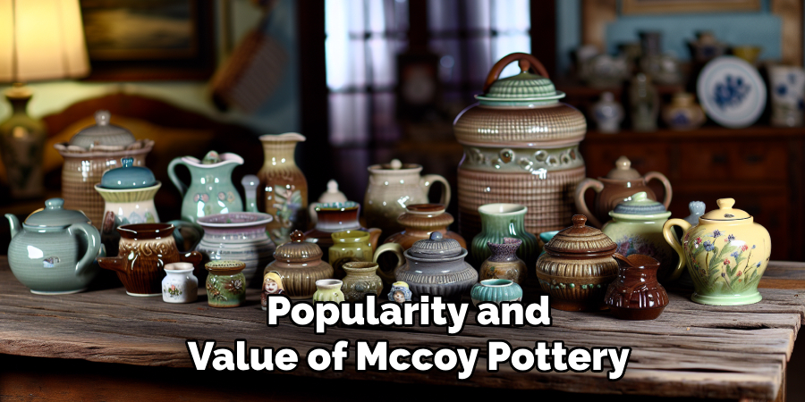 Popularity and Value of Mccoy Pottery