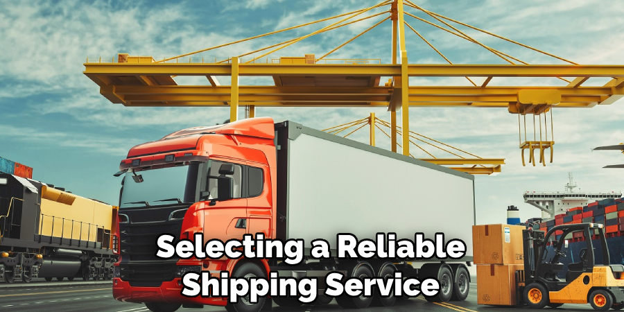 Selecting a Reliable Shipping Service