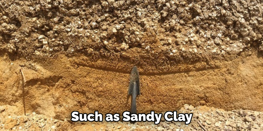  Such as Sandy Clay