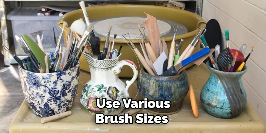 Use Various Brush Sizes 