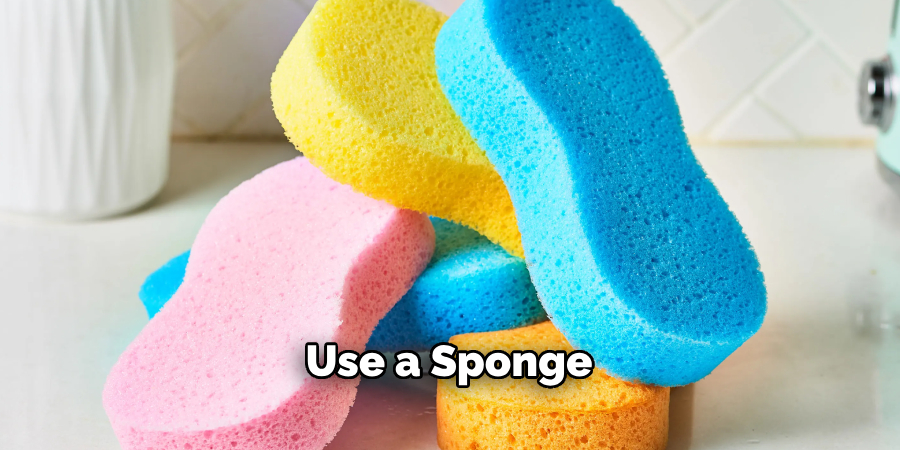 Use a Sponge