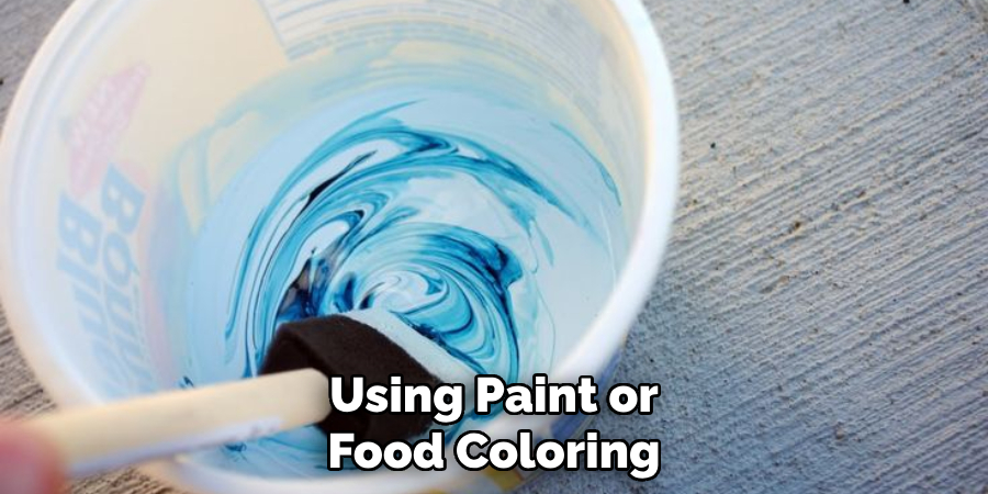 Using Paint or Food Coloring