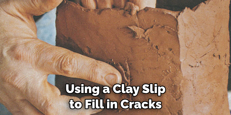 Using a Clay Slip to Fill in Cracks