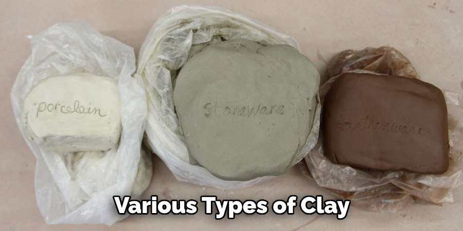 Various Types of Clay