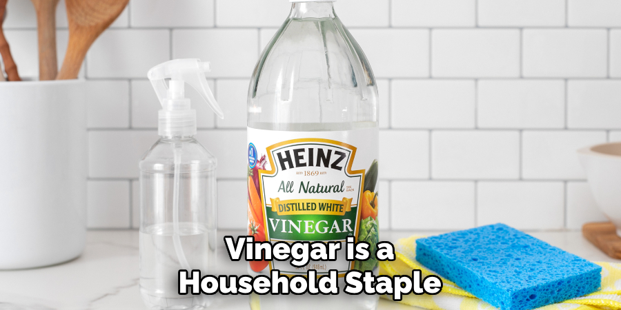 Vinegar is a Household Staple