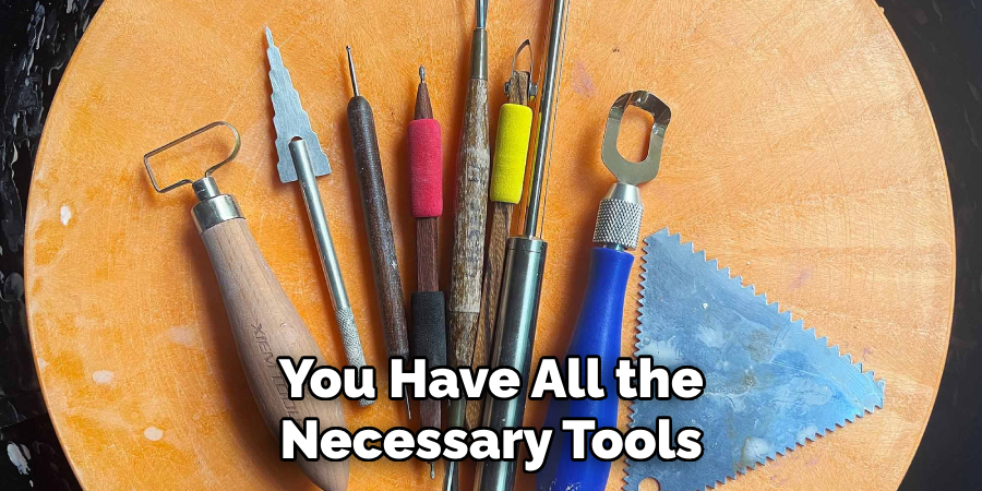 You Have All the Necessary Tools