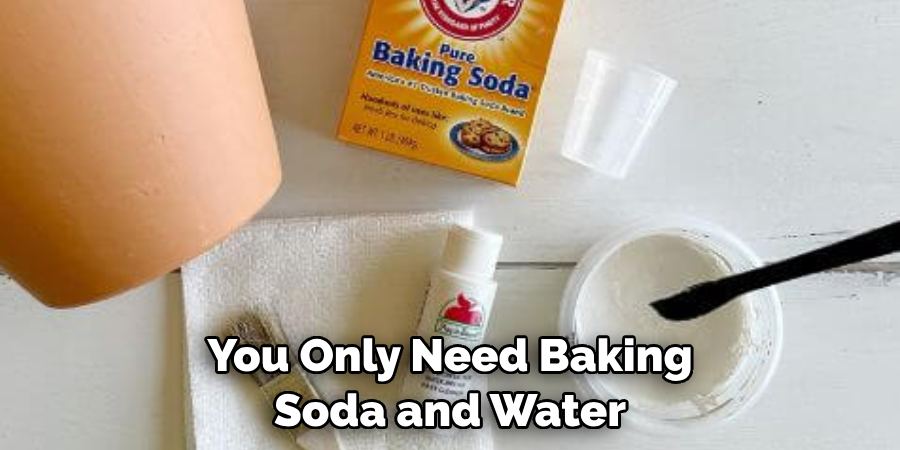 You Only Need Baking Soda and Water