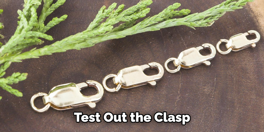 Test Out the Clasp