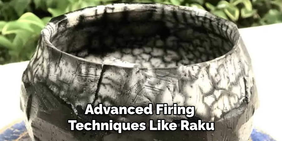 Advanced Firing Techniques Like Raku