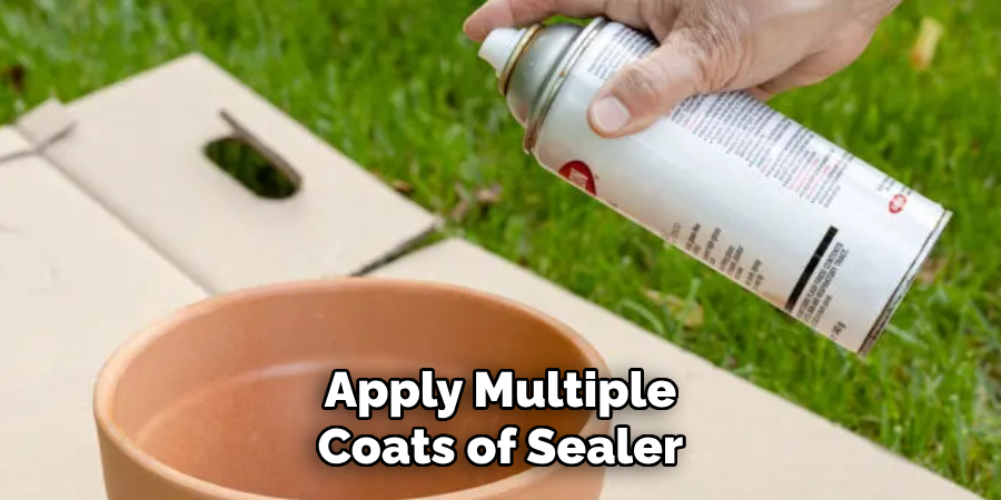 Apply Multiple Coats of Sealer