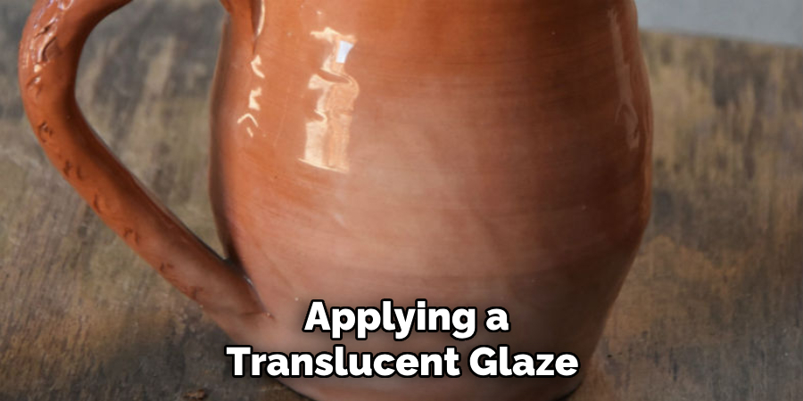 Applying a Translucent Glaze 