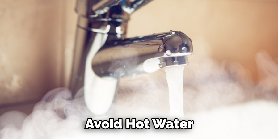 Avoid Hot Water