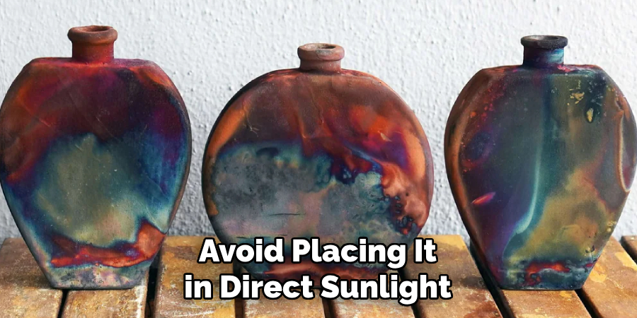 Avoid Placing It in Direct Sunlight