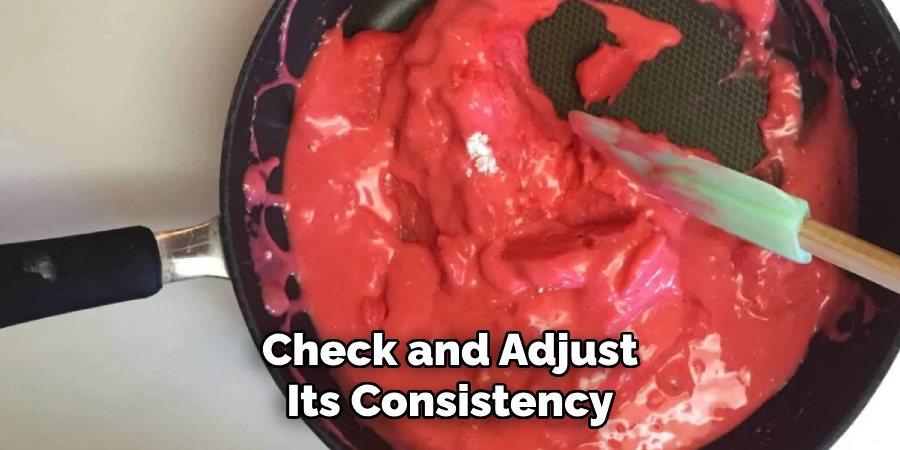 Check and Adjust Its Consistency