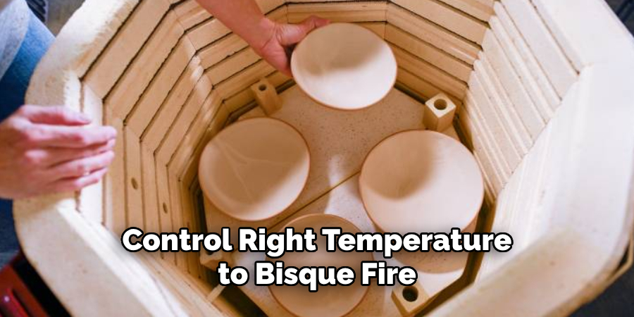 Control Right Temperature to Bisque Fire