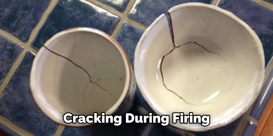 Cracking During Firing