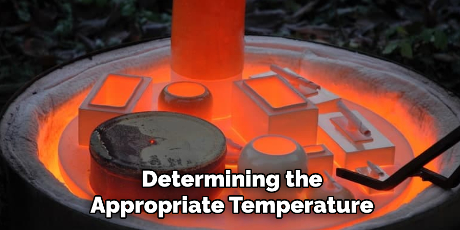 Determining the Appropriate Temperature