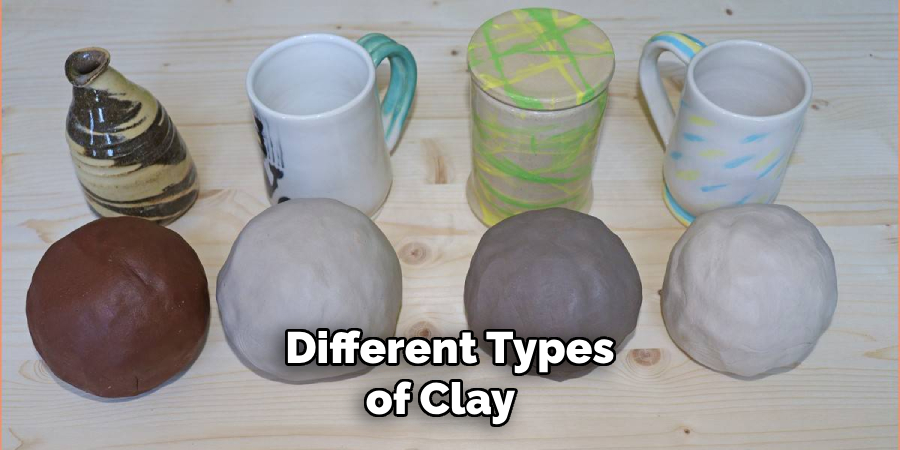  Different Types of Clay 