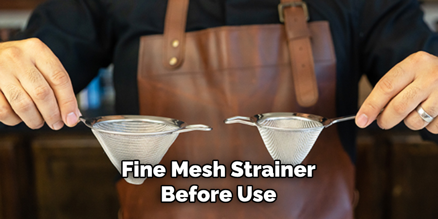 Fine Mesh Strainer Before Use