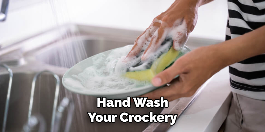 Hand Wash Your Crockery