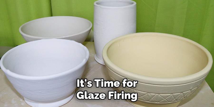 It's Time for Glaze Firing