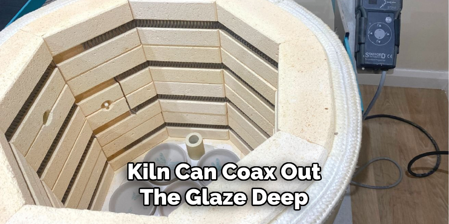 Kiln Can Coax Out the Glaze Deep