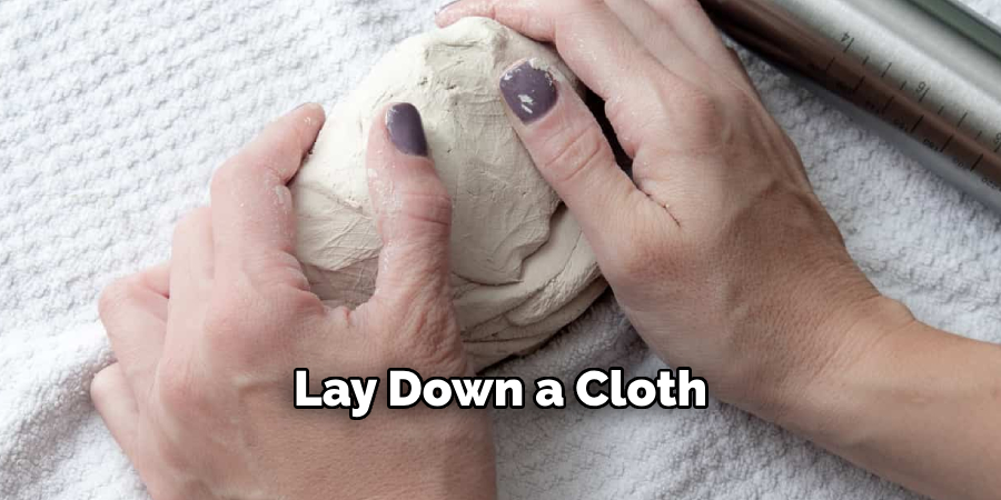 Lay Down a Cloth