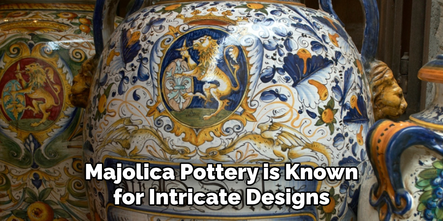 Majolica Pottery is Known for Intricate Designs