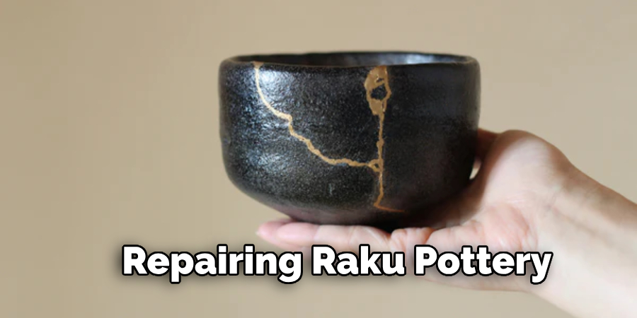 Repairing Raku Pottery