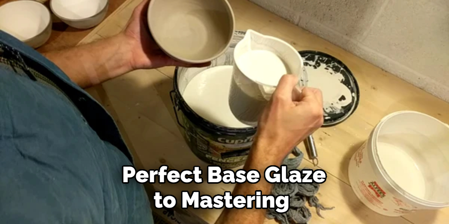 Perfect Base Glaze to Mastering 