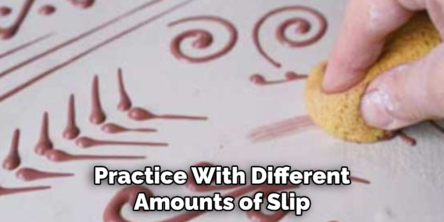 Practice With Different Amounts of Slip