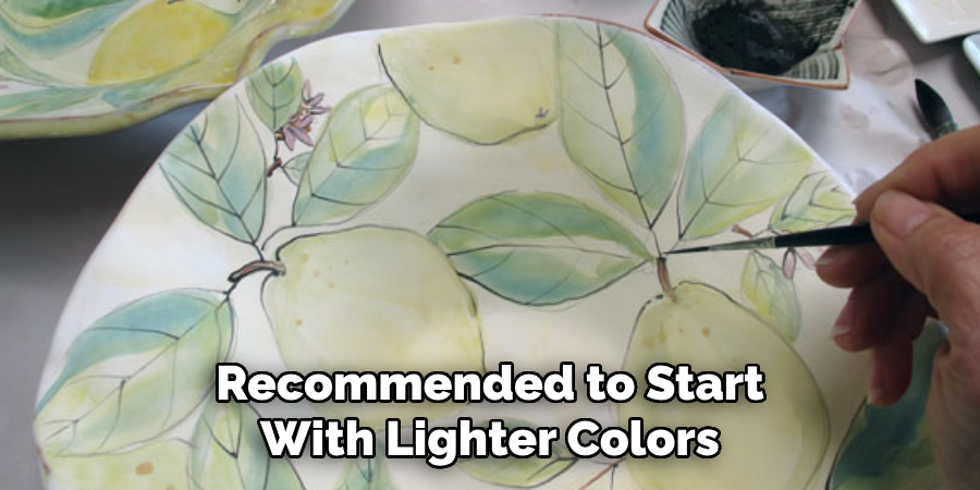 Recommended to Start With Lighter Colors