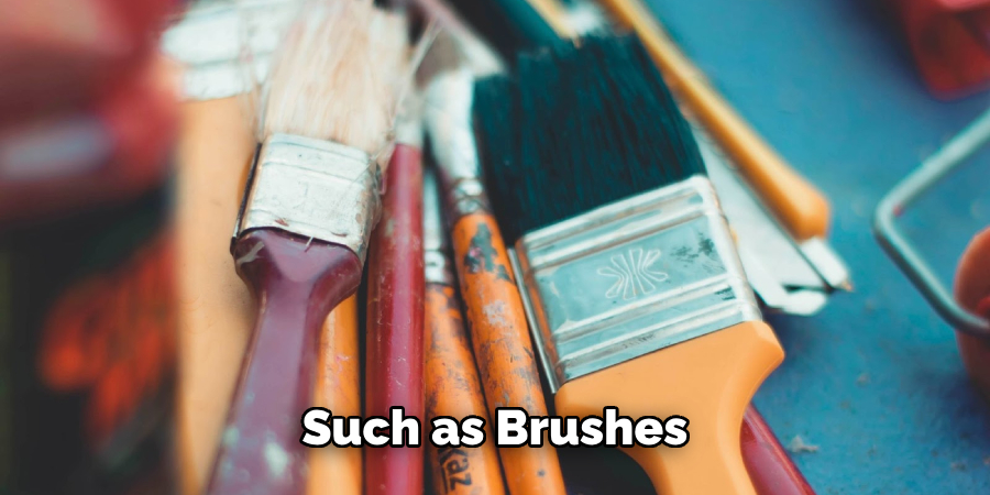 Such as Brushes