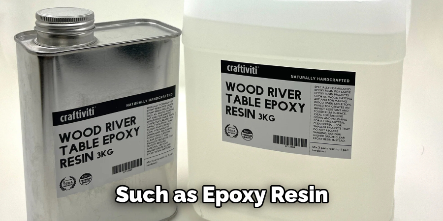 Such as Epoxy Resin