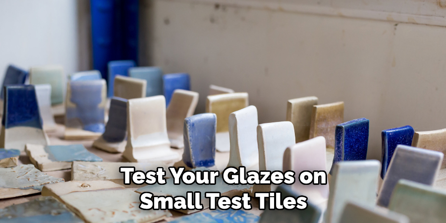 Test Your Glazes on Small Test Tiles