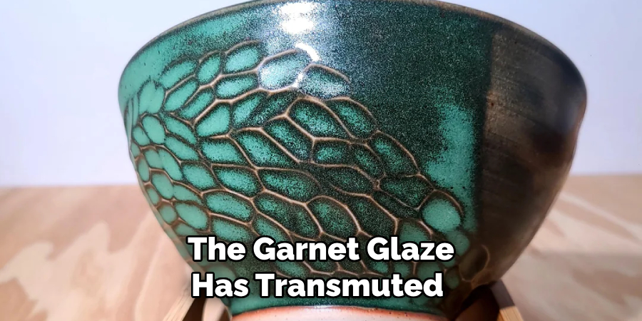 The Garnet Glaze Has Transmuted 